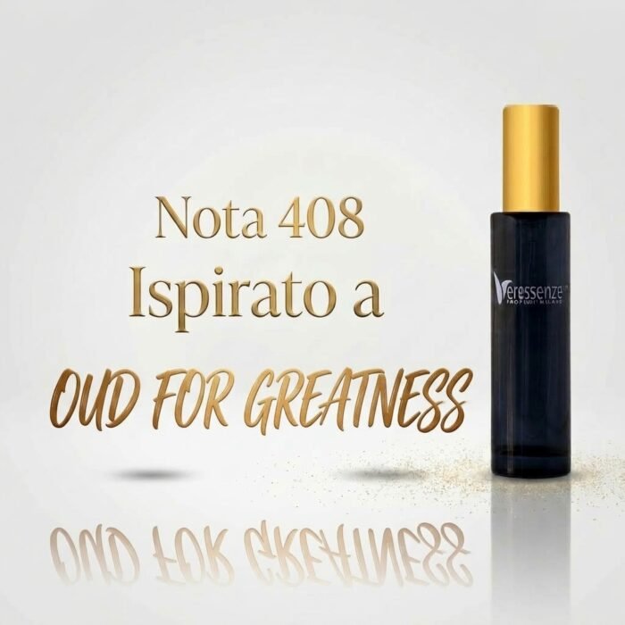 Nota 408, Oud For Greatness